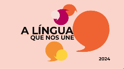 A Língua que nos une - 2024